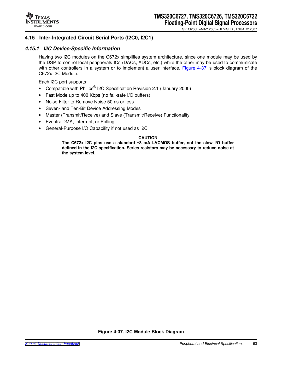 Texas Instruments TMS320C6727 Inter-Integrated Circuit Serial Ports I2C0, I2C1, 15.1 I2C Device-Specific Information 