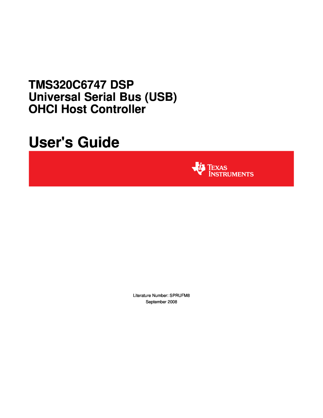 Texas Instruments manual Users Guide, TMS320C6747 DSP Universal Serial Bus USB OHCI Host Controller 