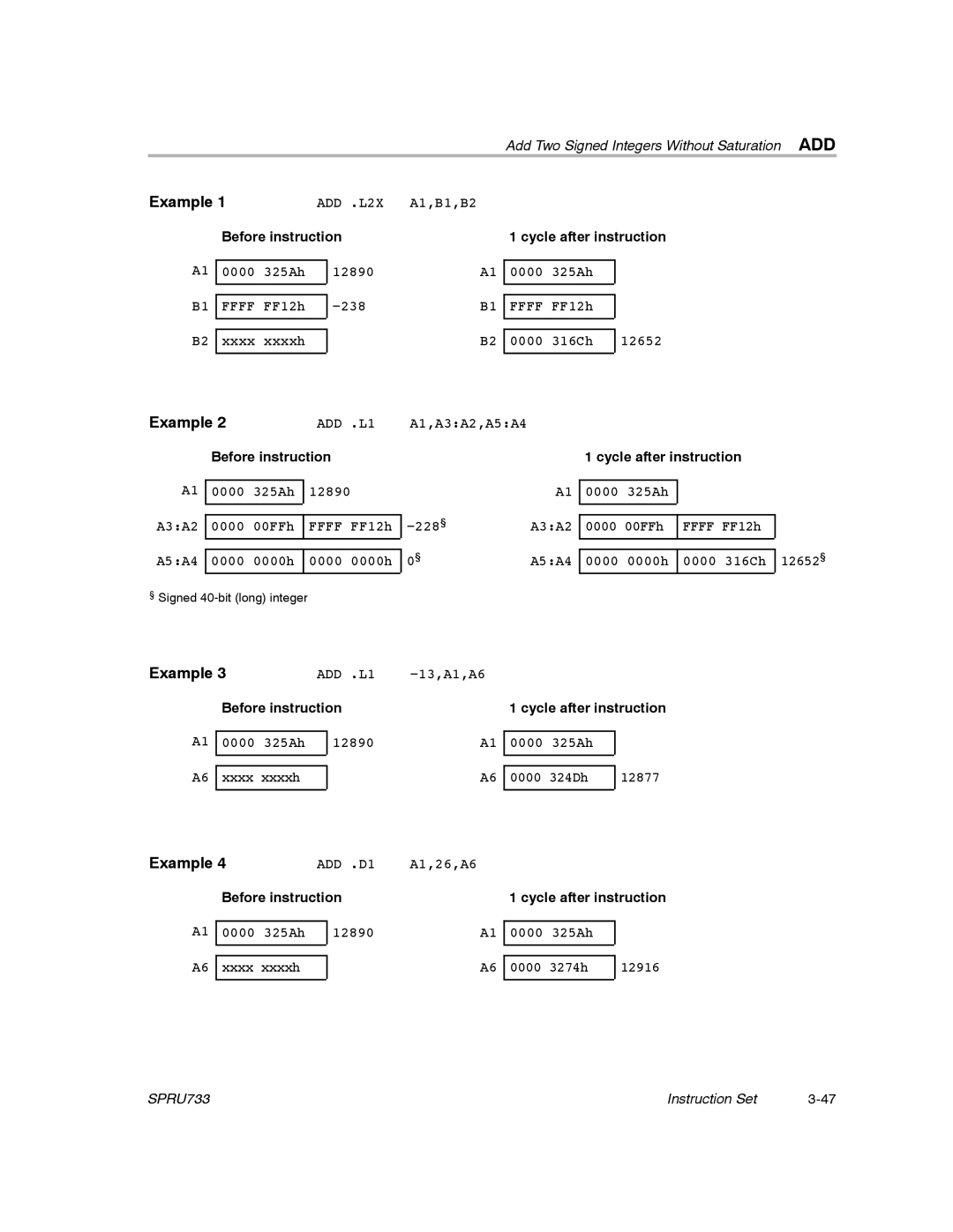 Texas Instruments TMS320C67X/C67X+ DSP manual Add Two Signed Integers Without Saturation ADD 