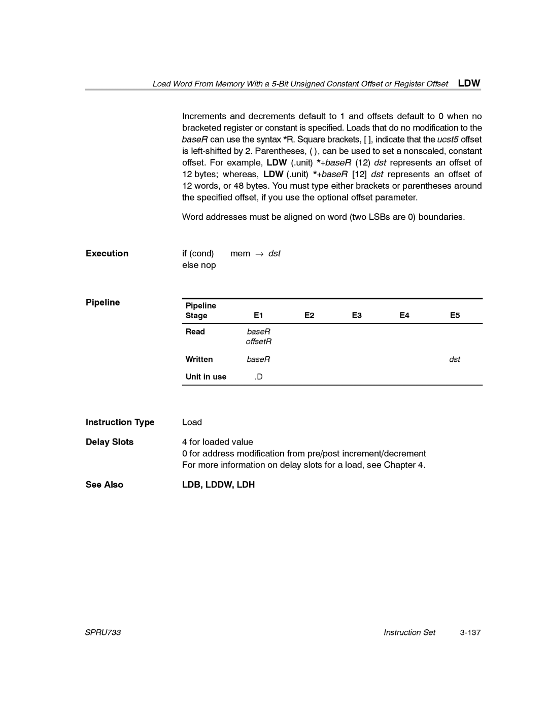 Texas Instruments TMS320C67X/C67X+ DSP manual Ldb, Lddw, Ldh, Pipeline Stage Read 