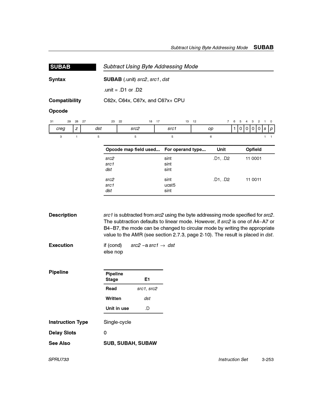 Texas Instruments TMS320C67X/C67X+ DSP manual Subtract Using Byte Addressing Mode, Subab, SUB, SUBAH, Subaw 