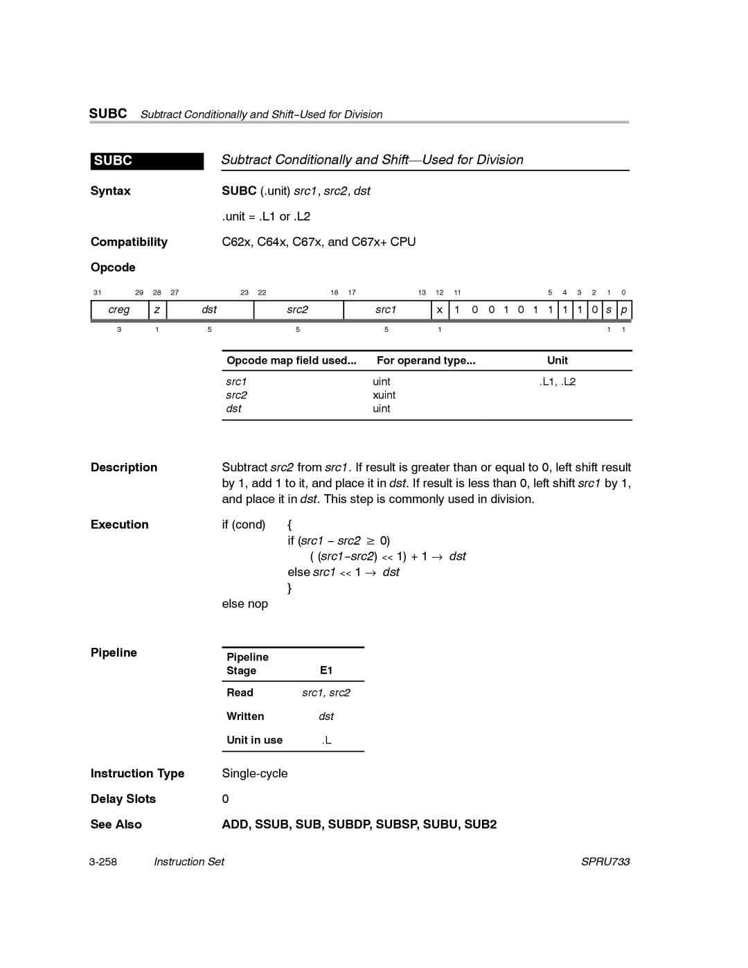 Texas Instruments TMS320C67X/C67X+ DSP manual Subtract Conditionally and Shift-Used for Division, Subc 