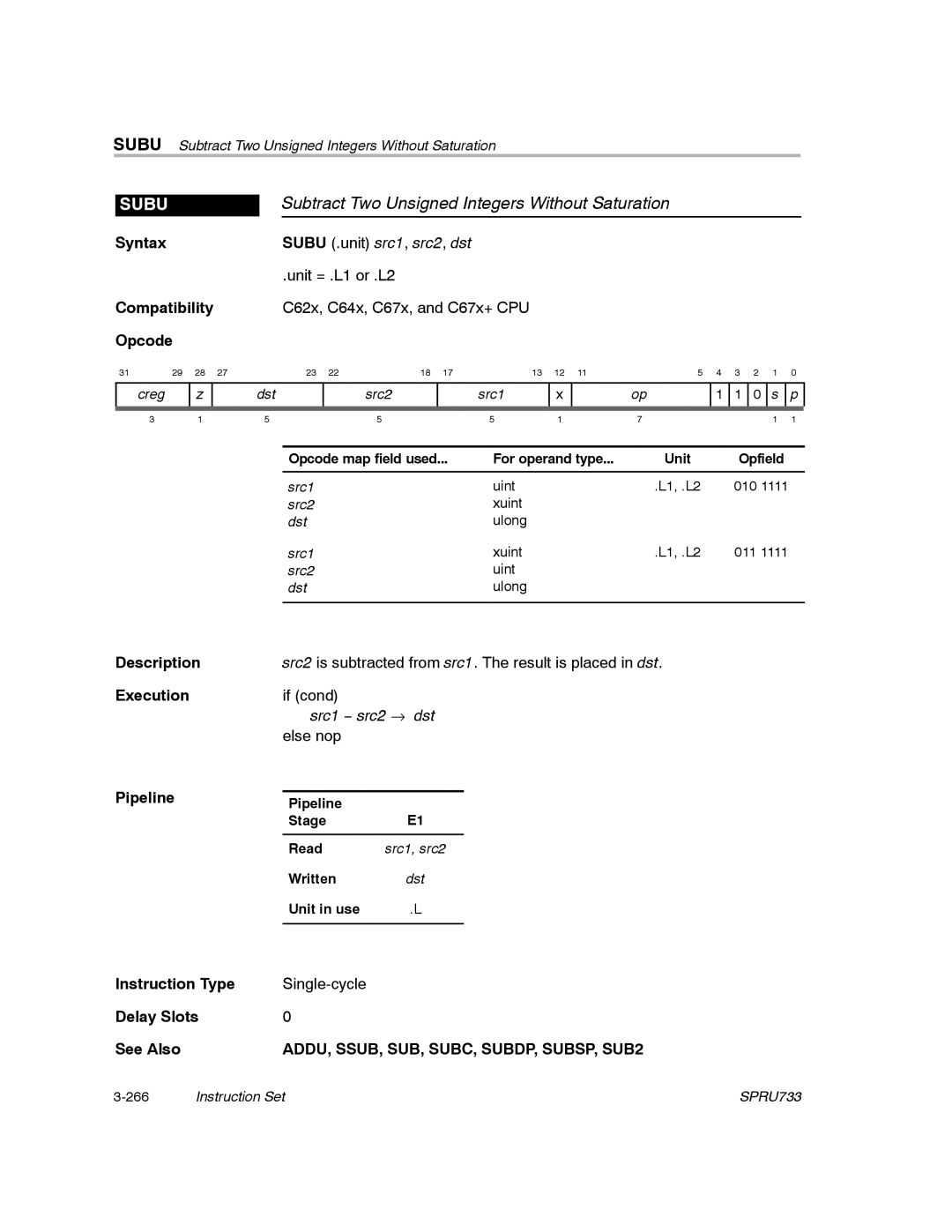 Texas Instruments TMS320C67X/C67X+ DSP manual Subtract Two Unsigned Integers Without Saturation, Subu 