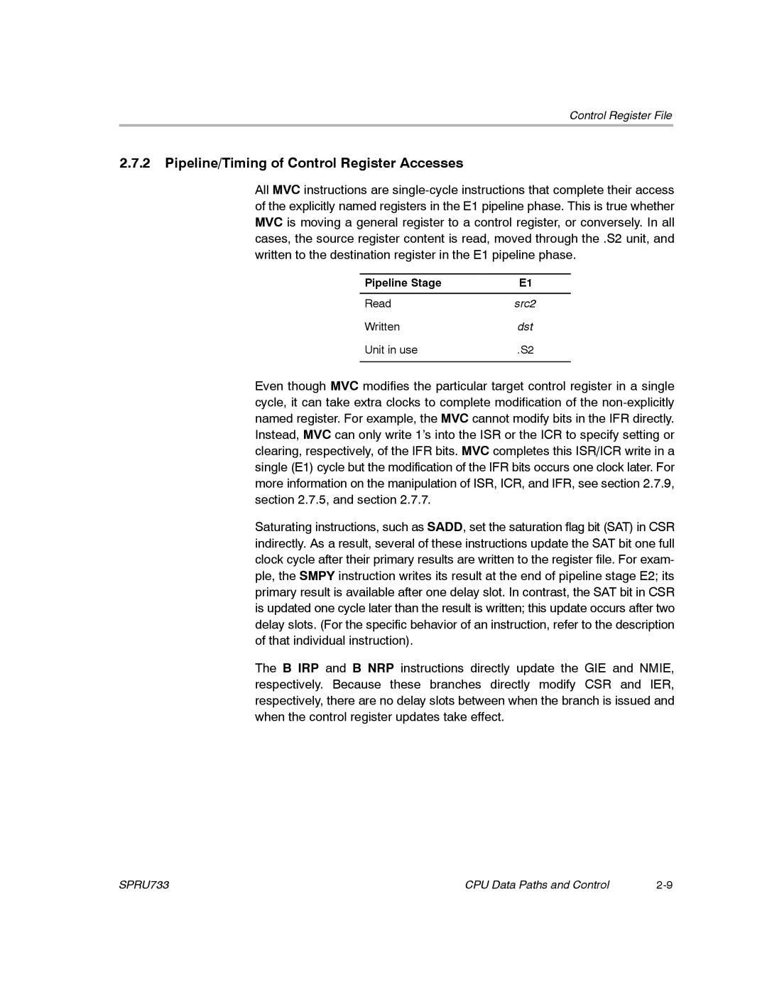 Texas Instruments TMS320C67X/C67X+ DSP manual Pipeline/Timing of Control Register Accesses, Pipeline Stage 