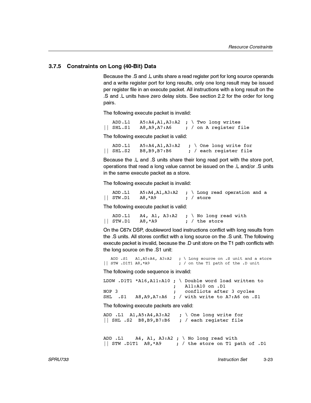 Texas Instruments TMS320C67X/C67X+ DSP manual Constraints on Long 40-Bit Data, Following code sequence is invalid 