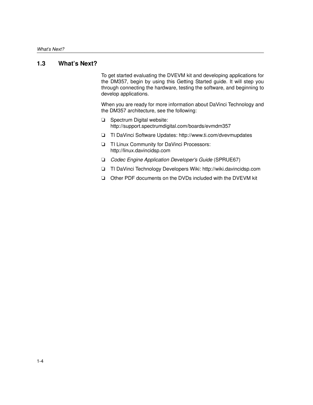 Texas Instruments TMS320DM357 DVEVM v2.05 manual What’s Next? 