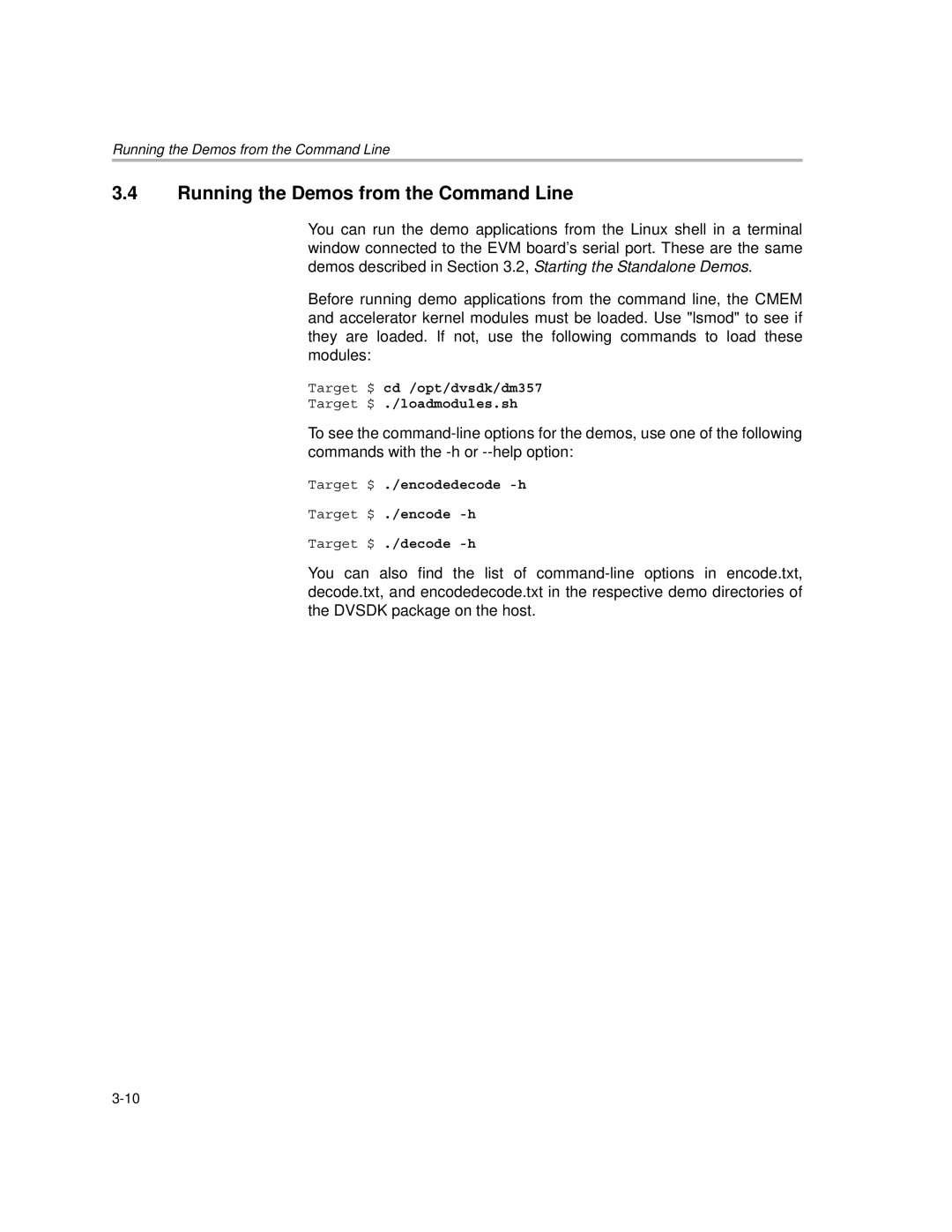 Texas Instruments TMS320DM357 DVEVM v2.05 manual Running the Demos from the Command Line 