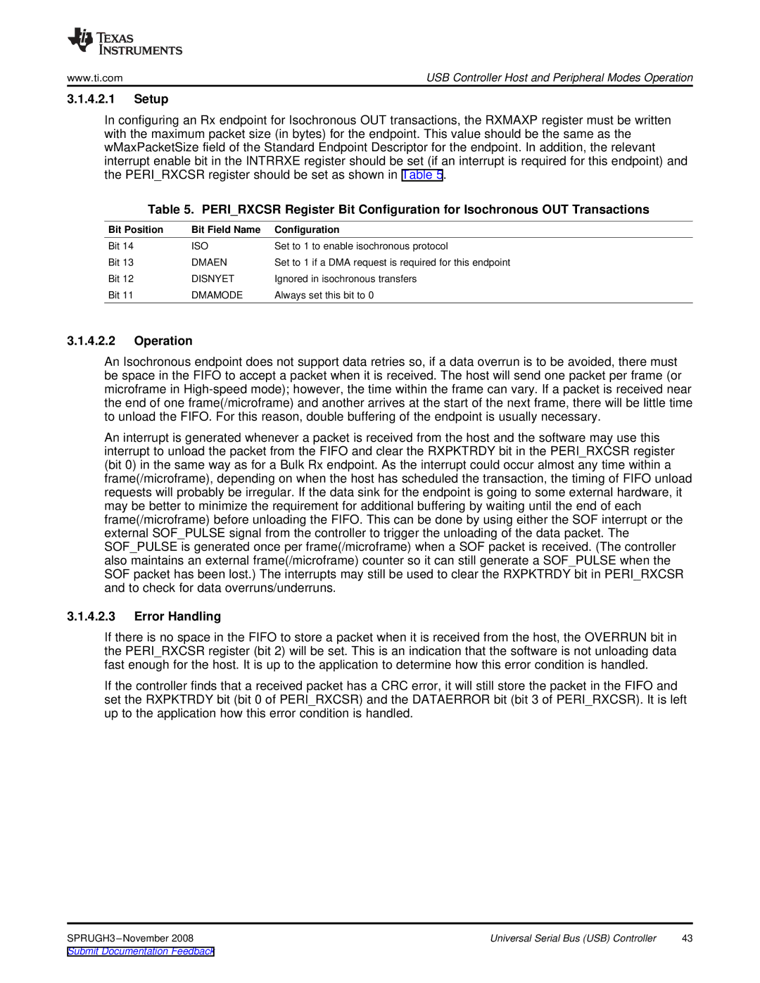 Texas Instruments TMS320DM357 manual Set to 1 to enable isochronous protocol 