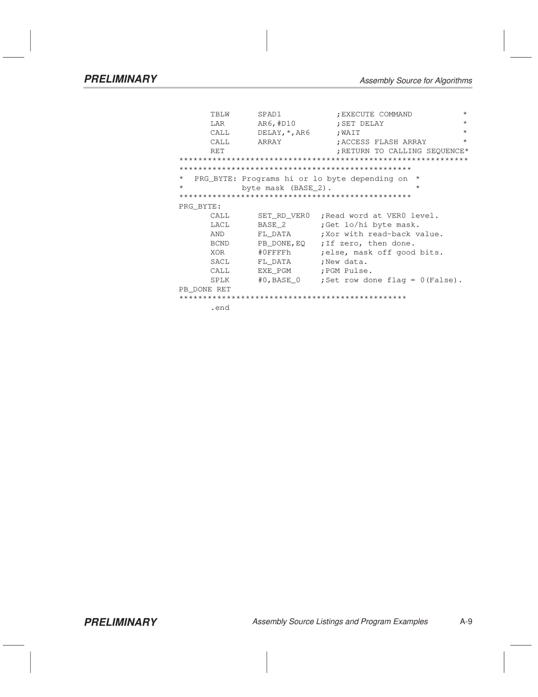 Texas Instruments TMS320F20x/F24x DSP Tblw SPAD1 Execute Command LAR, Prgbyte Call SETRDVER0, Lacl BASE2, Bcnd PBDONE,EQ 