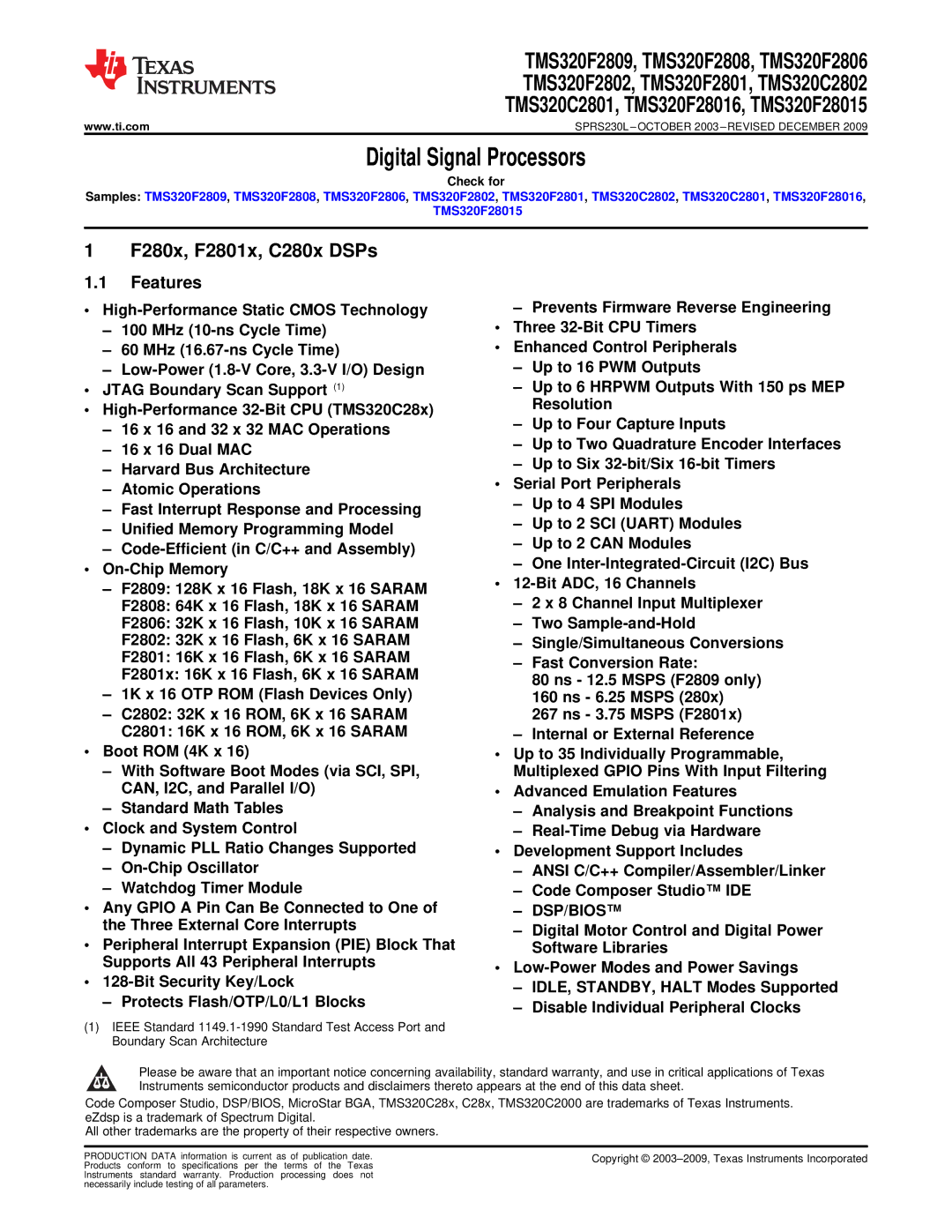 Texas Instruments TMS320F2809, TMS320F2808, TMS320C2802, TMS320C2801, TMS320F28016, TMS320F2806 Features, Check for 