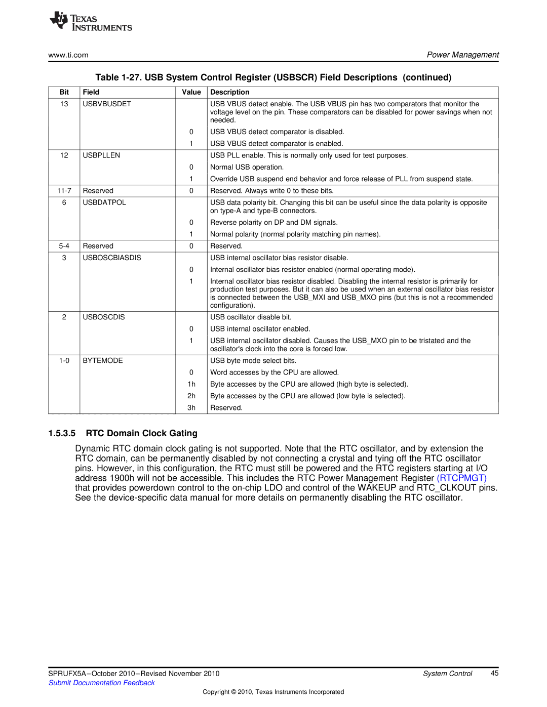 Texas Instruments TMS3320C5515 manual RTC Domain Clock Gating, Usbdatpol, Usboscbiasdis, Usboscdis, Bytemode 
