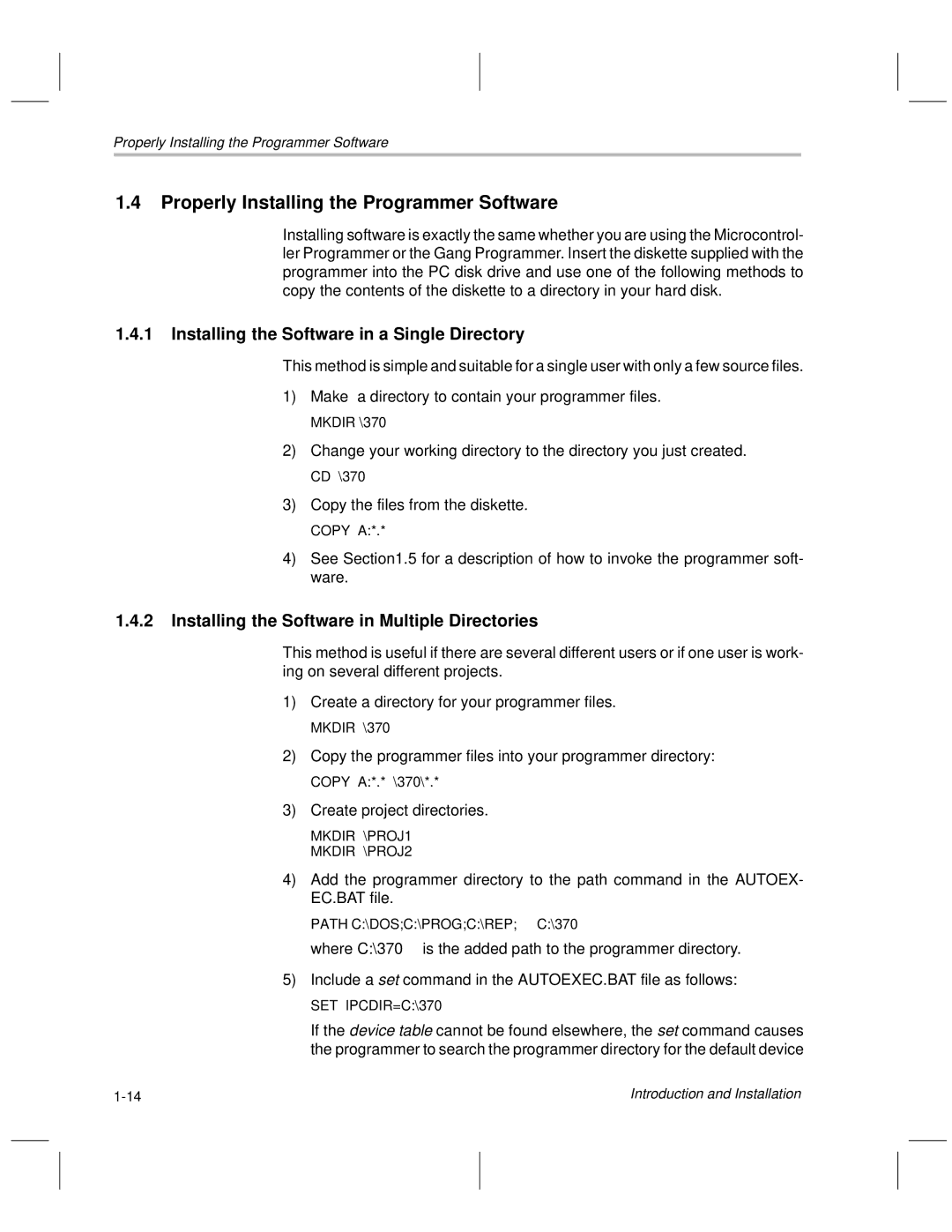 Texas Instruments TMS370 manual Properly Installing the Programmer Software, Installing the Software in a Single Directory 