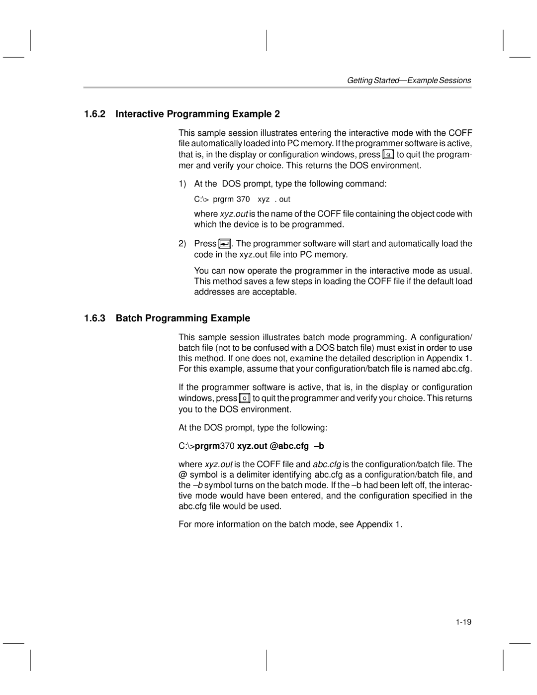 Texas Instruments TMS370 manual Batch Programming Example, prgrm370 xyz.out @abc.cfg ±b 