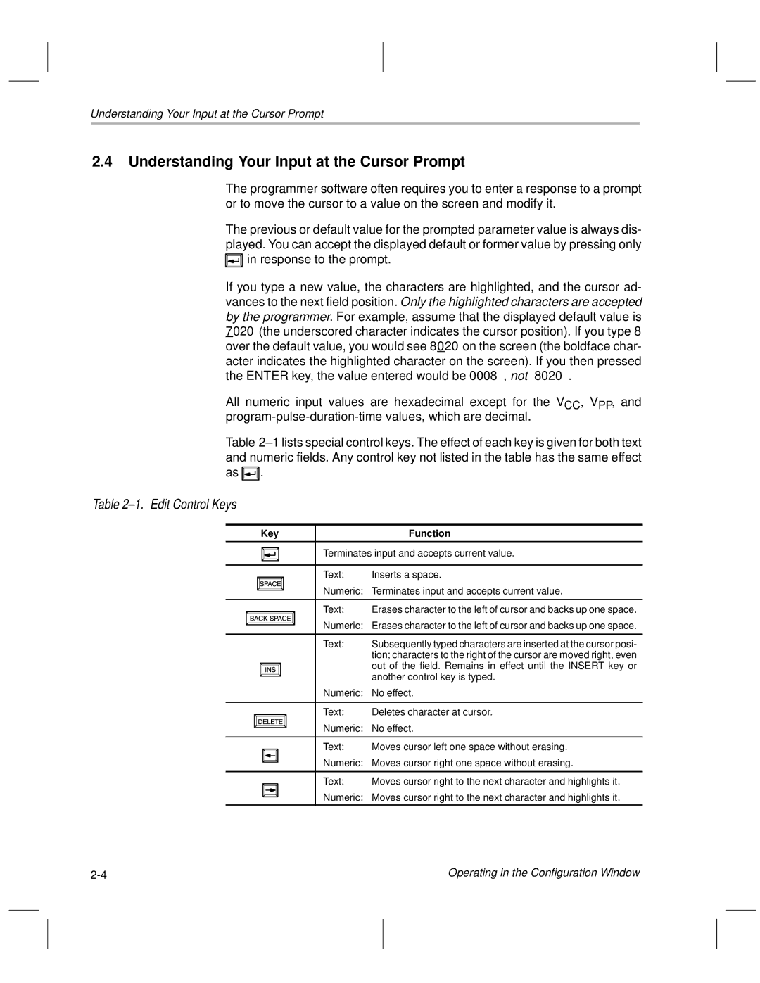 Texas Instruments TMS370 manual Understanding Your Input at the Cursor Prompt, ±1. Edit Control Keys 