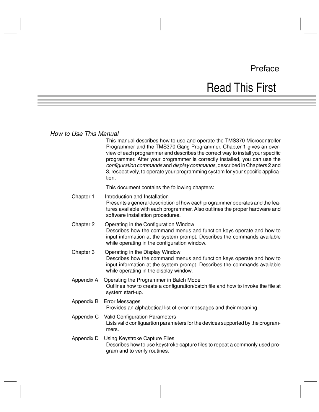 Texas Instruments TMS370 manual Read This First, How to Use This Manual 