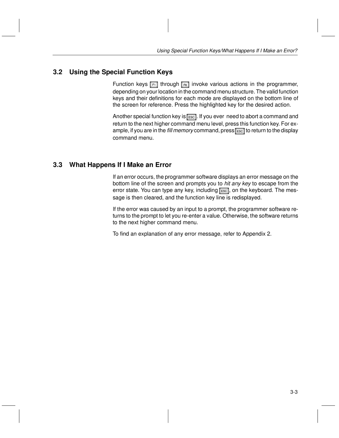 Texas Instruments TMS370 manual Using the Special Function Keys, What Happens If I Make an Error 