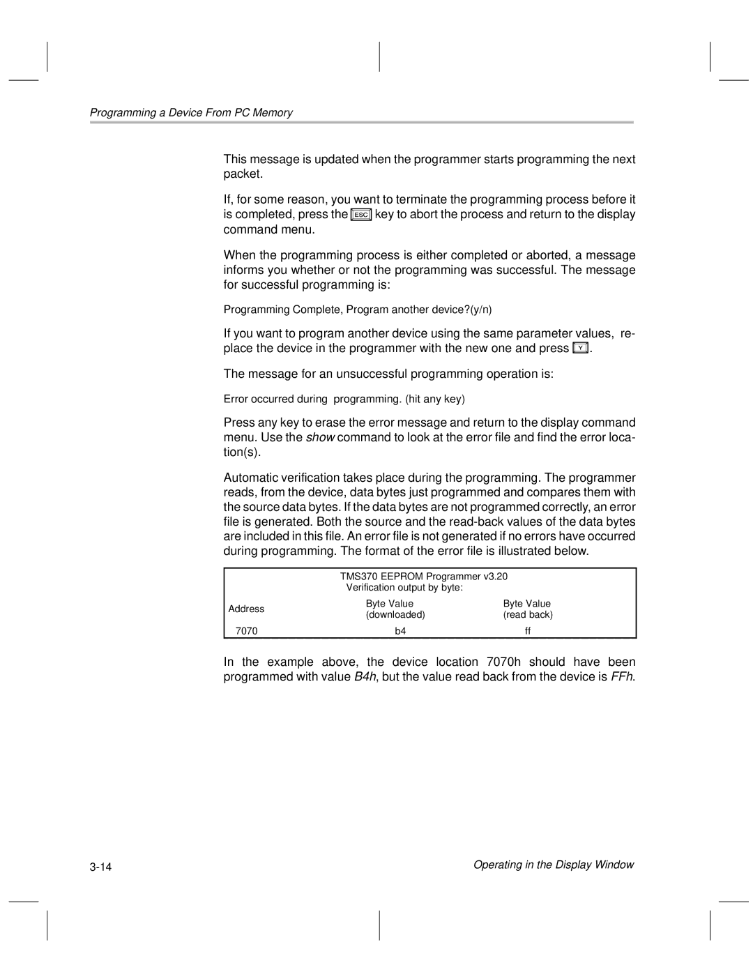 Texas Instruments TMS370 manual Programming Complete, Program another device?y/n 