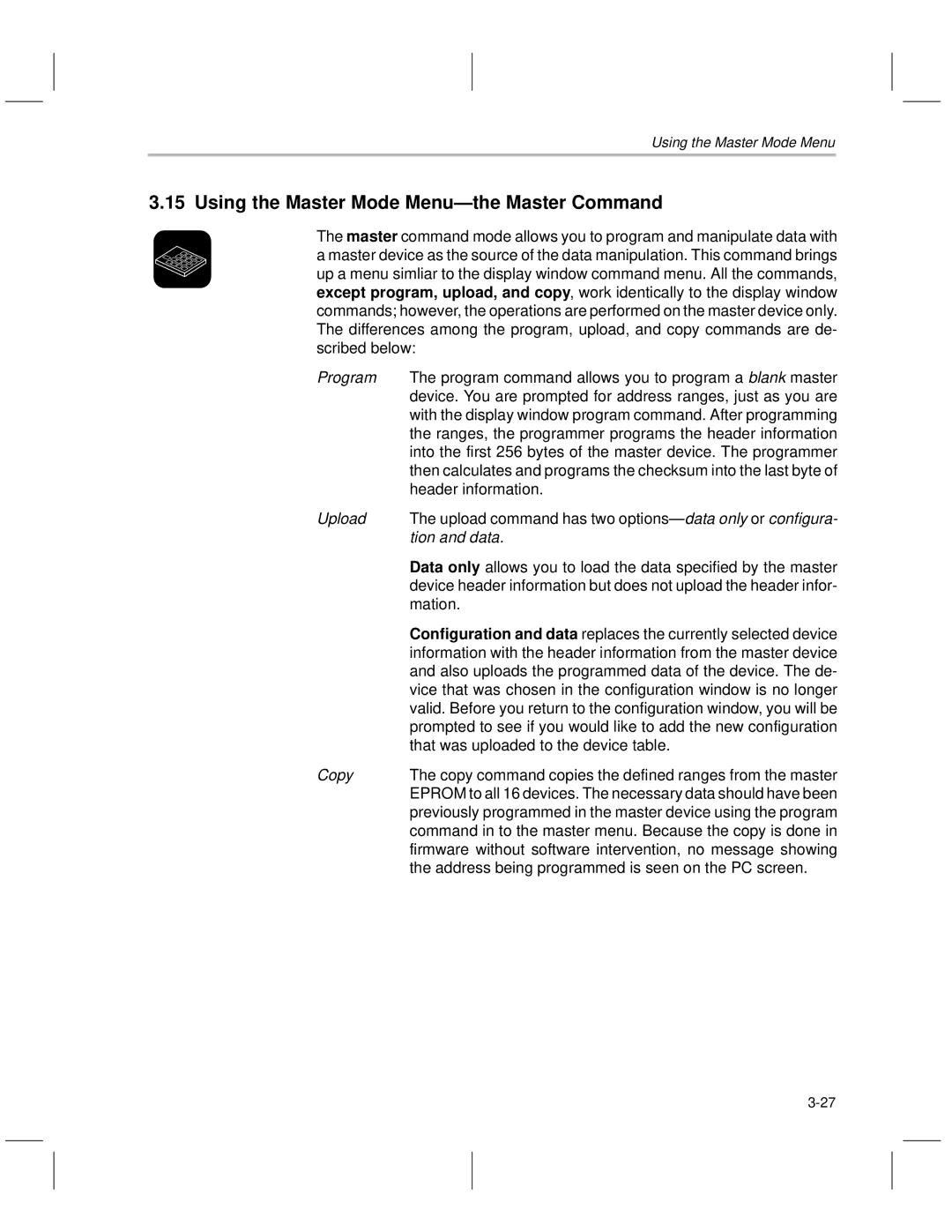 Texas Instruments TMS370 manual Using the Master Mode MenuÐthe Master Command 