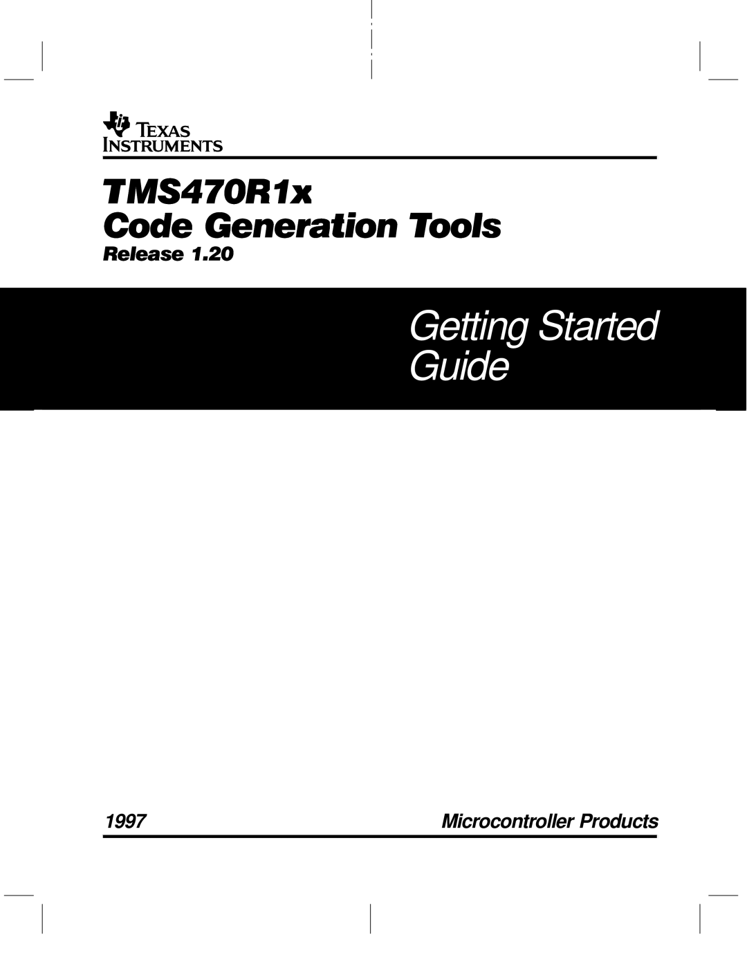 Texas Instruments TMS470R1x manual Getting Started Guide 