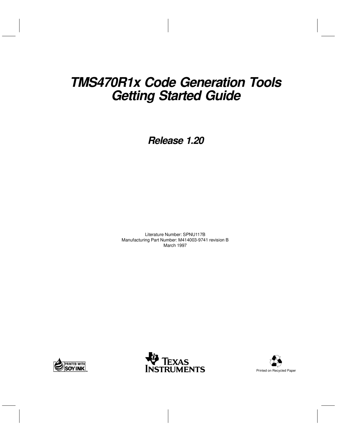 Texas Instruments manual TMS470R1x Code Generation Tools Getting Started Guide 