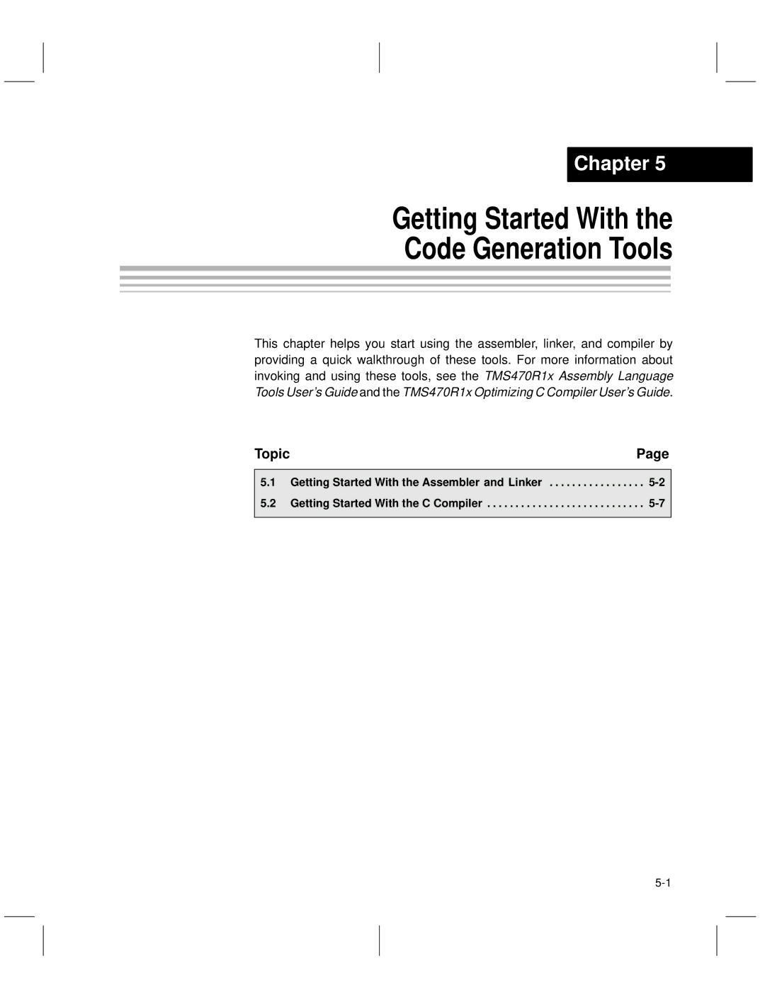 Texas Instruments TMS470R1x manual Getting Started With Code Generation Tools 