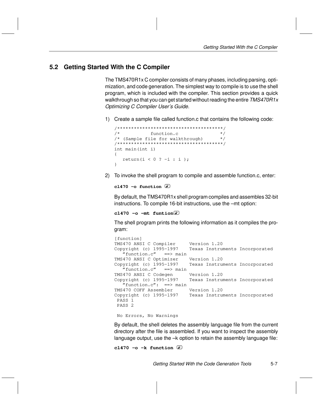 Texas Instruments TMS470R1x manual Getting Started With the C Compiler, Cl470 ±o ±mt funtion, Cl470 ±o ±k function 