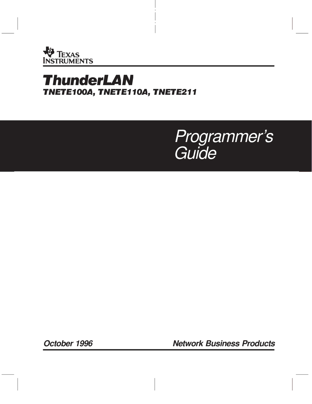 Texas Instruments TNETE110A, TNETE211, TNETE100A manual Programmers Guide 