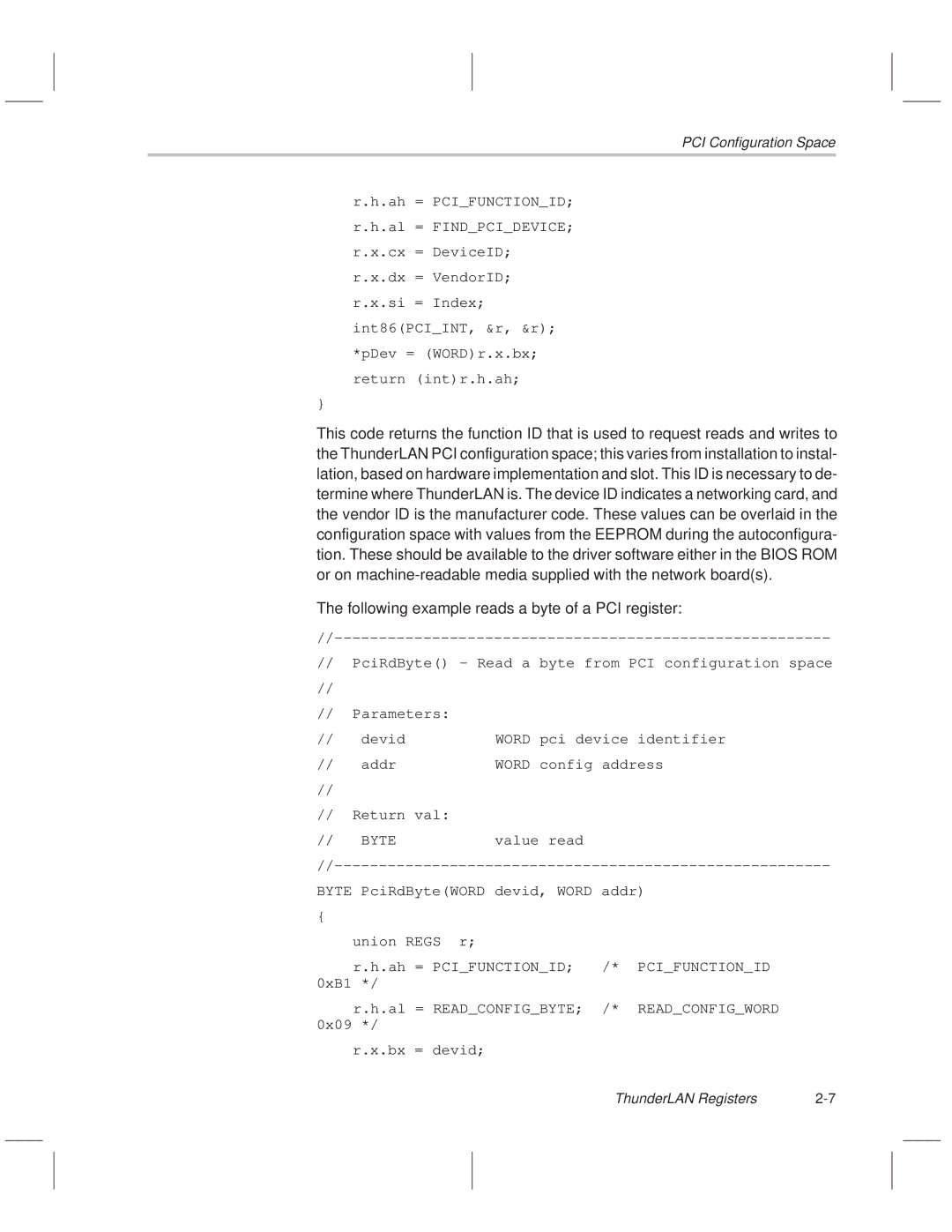 Texas Instruments TNETE211, TNETE110A, TNETE100A manual Following example reads a byte of a PCI register 