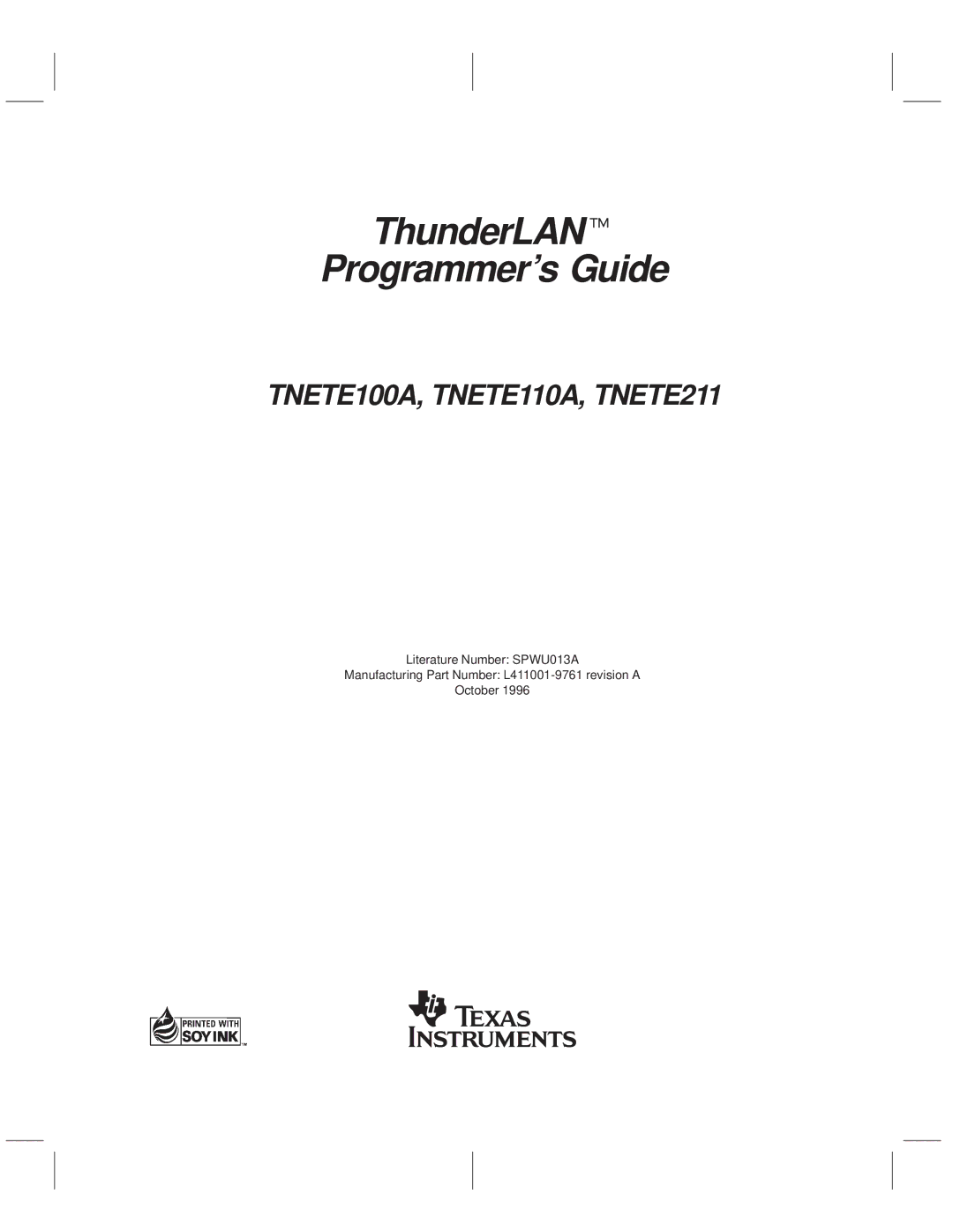 Texas Instruments TNETE110A, TNETE211, TNETE100A manual ThunderLANt Programmers Guide 