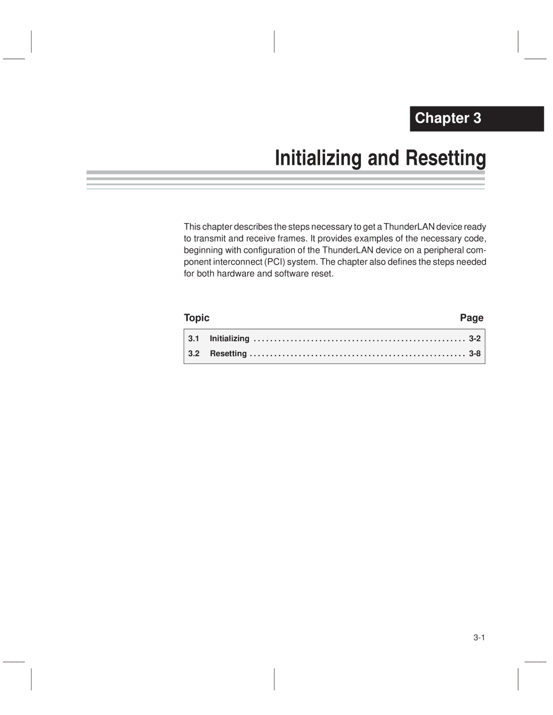 Texas Instruments TNETE110A, TNETE211, TNETE100A manual Initializing and Resetting, Initializing Resetting 