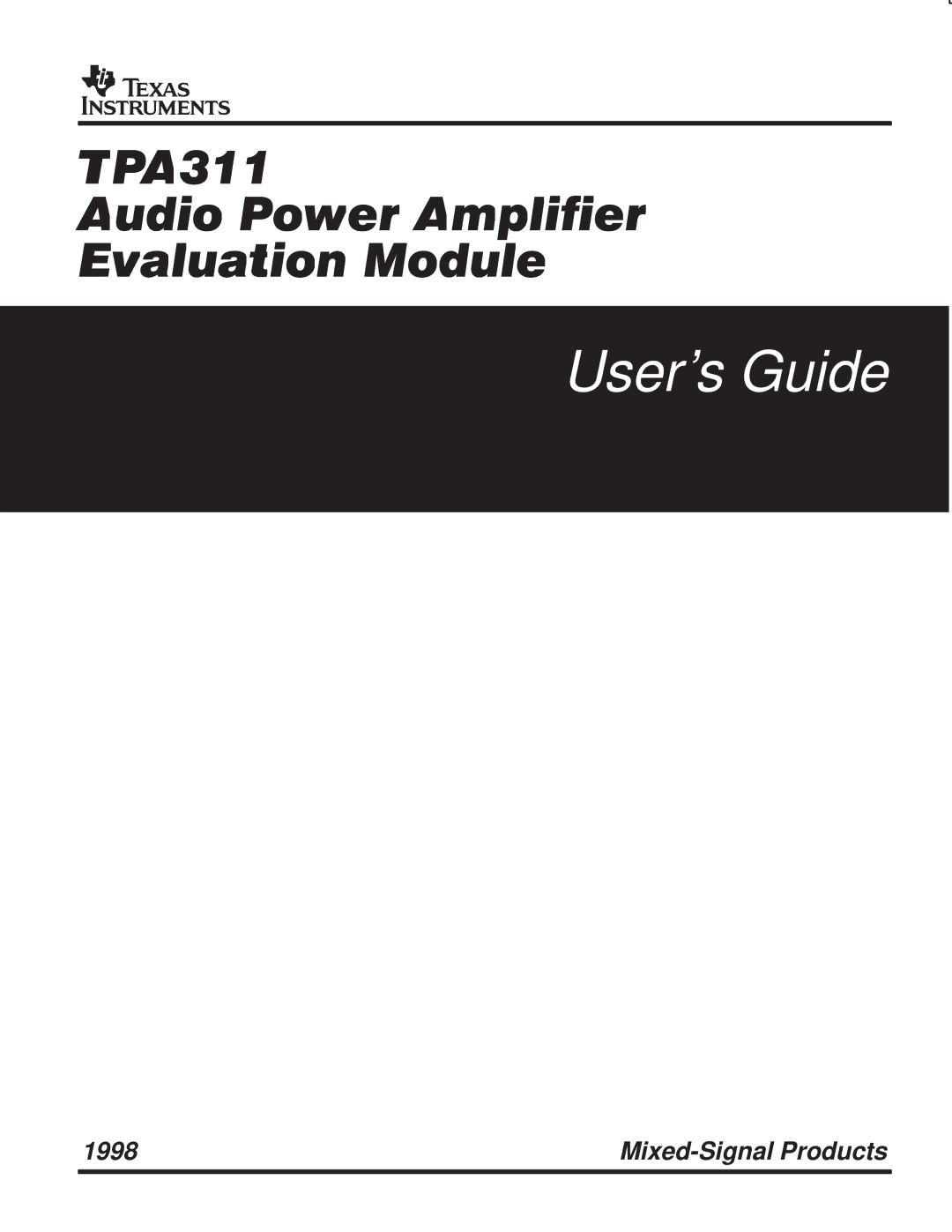 Texas Instruments TPA 311 manual Users Guide 