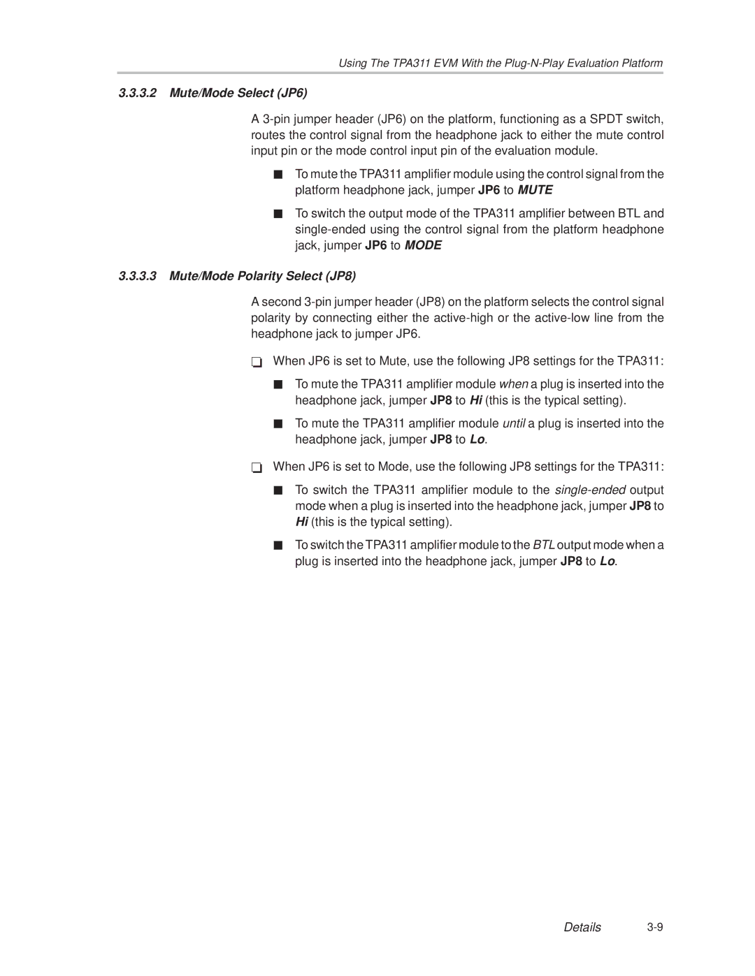 Texas Instruments TPA 311 manual Mute/Mode Select JP6, Mute/Mode Polarity Select JP8 