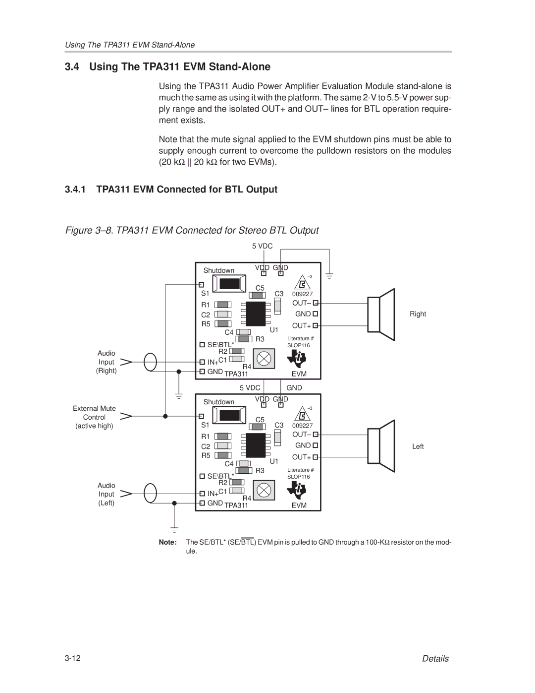 Texas Instruments TPA 311 manual Using The TPA311 EVM Stand-Alone, 1 TPA311 EVM Connected for BTL Output 