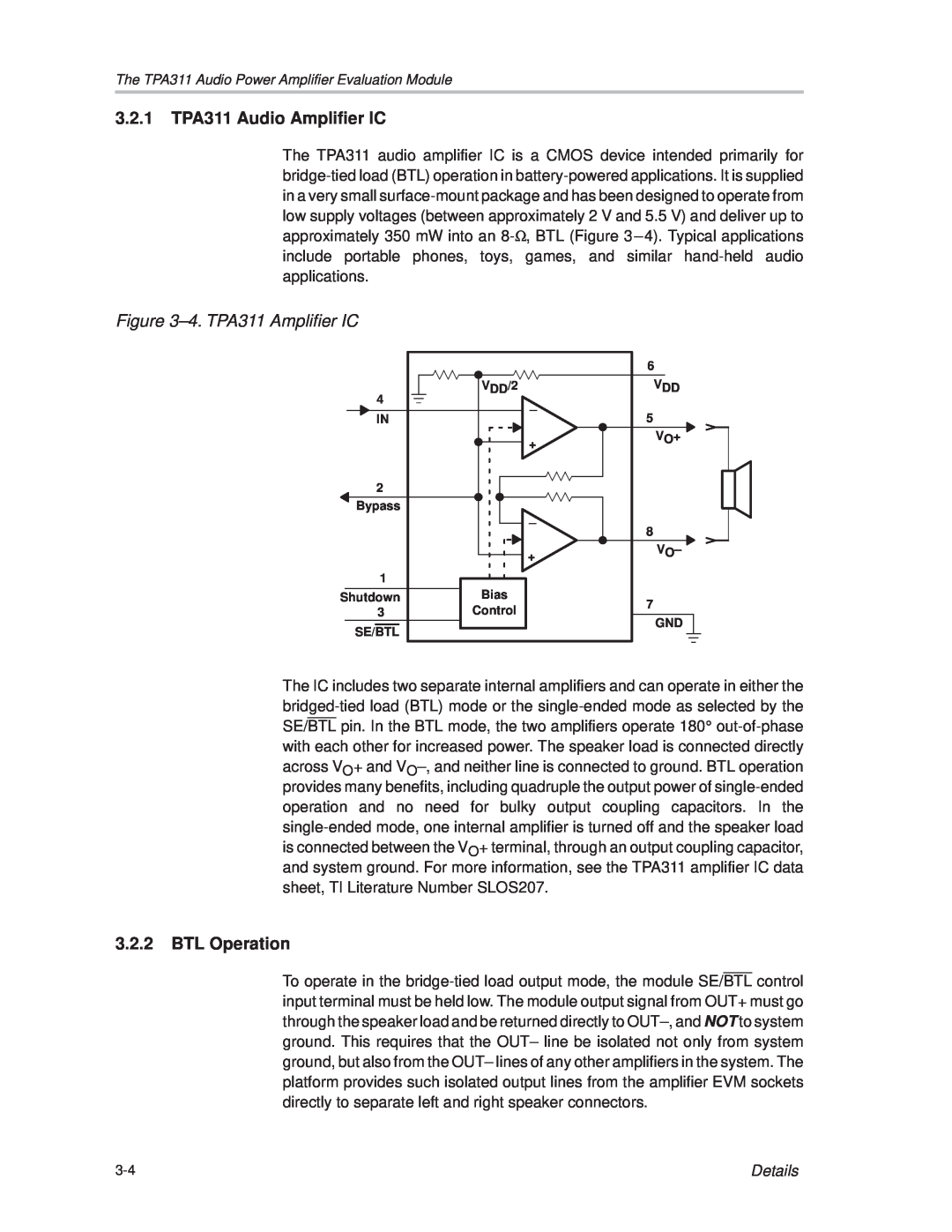 Texas Instruments TPA 311 manual 3.2.1 TPA311 Audio Amplifier IC, ±4. TPA311 Amplifier IC, BTL Operation, Details 