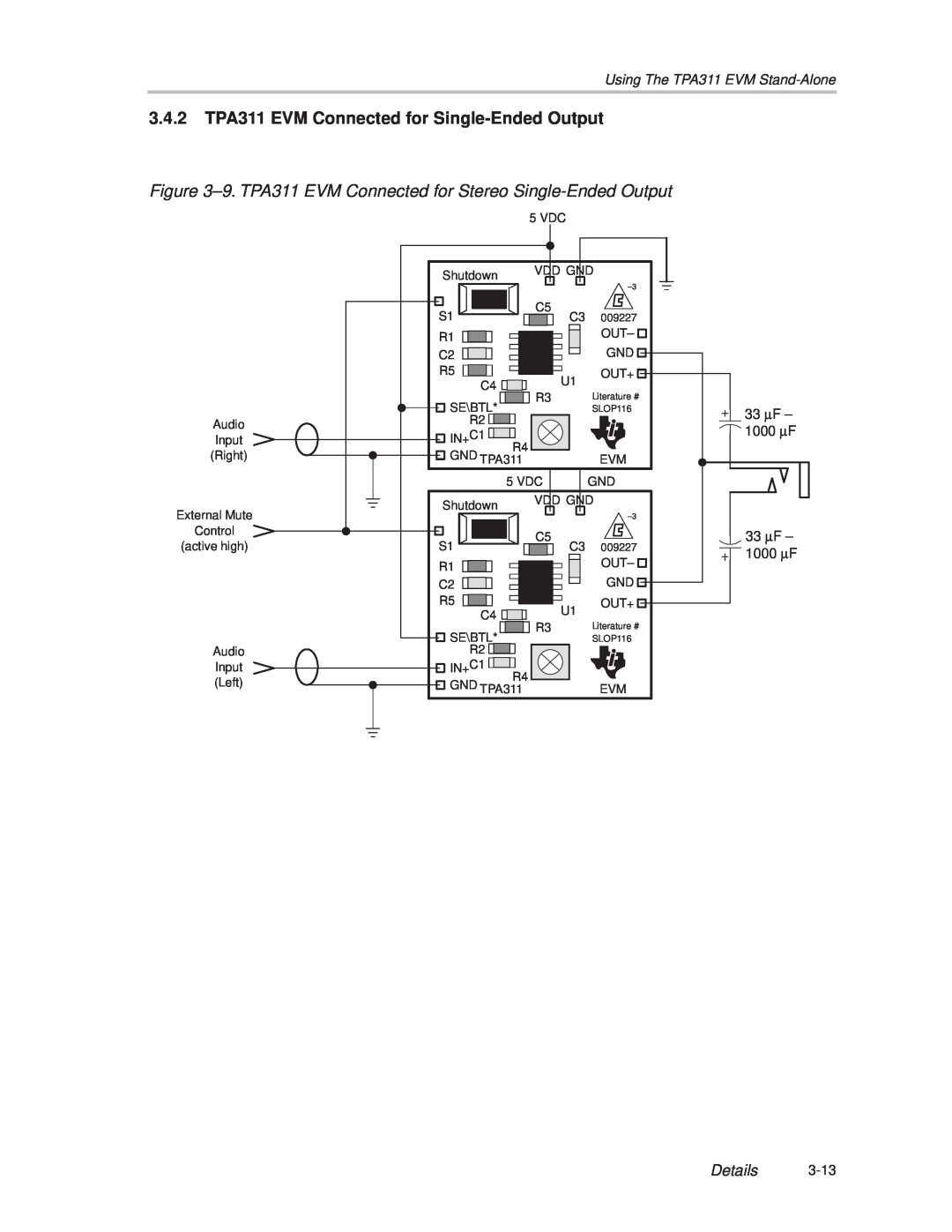 Texas Instruments TPA 311 3.4.2 TPA311 EVM Connected for Single-Ended Output, Details, + 33 ∝F ± 1000 ∝F 33 ∝F ± + 1000 ∝F 