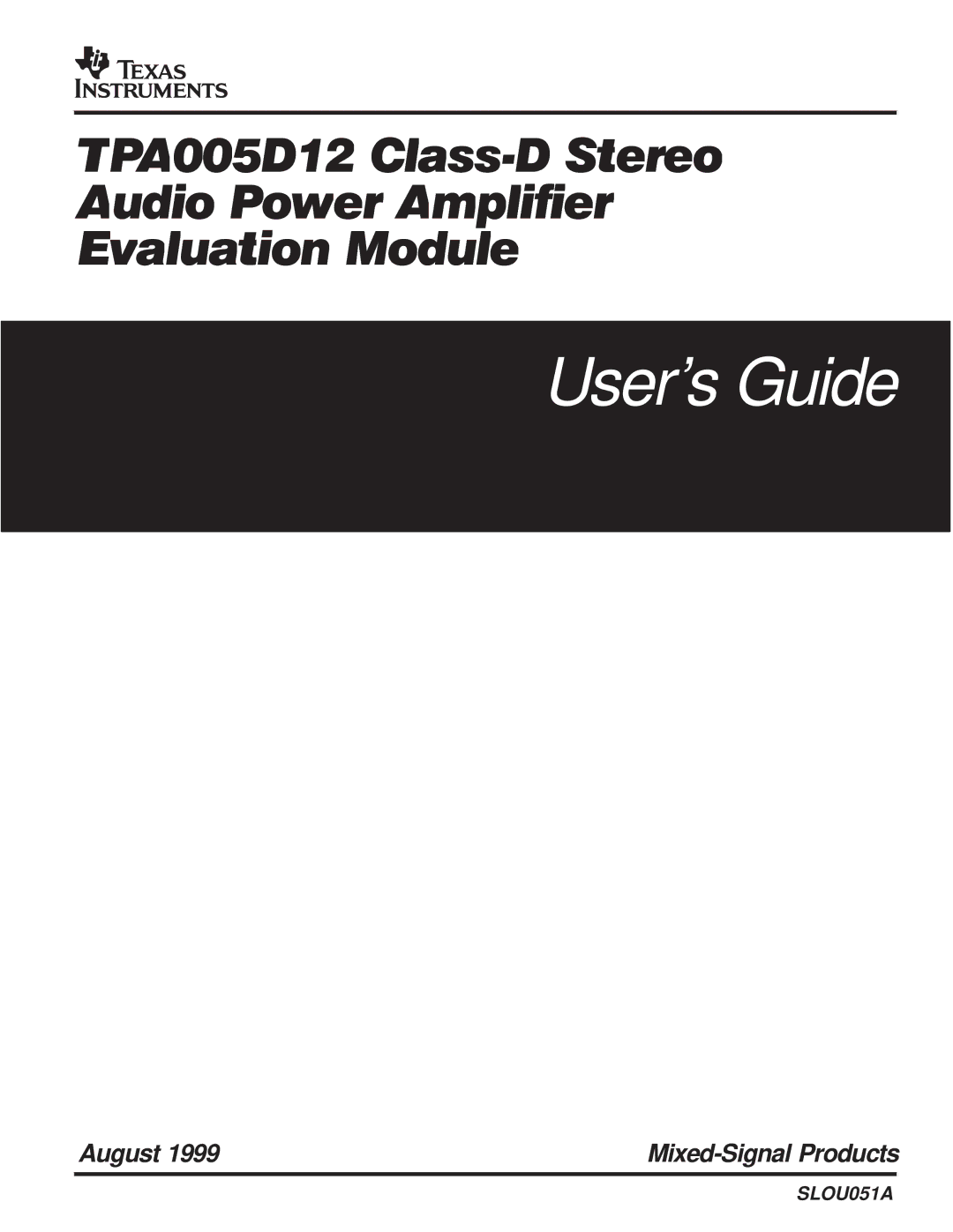 Texas Instruments TPA005D12 manual Users Guide 