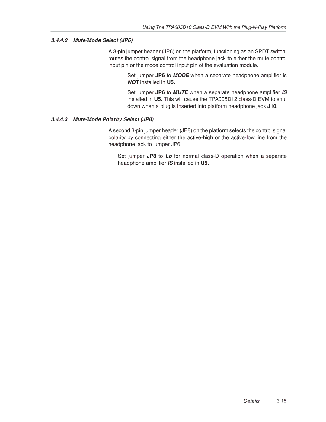 Texas Instruments TPA005D12 manual Mute/Mode Select JP6, Mute/Mode Polarity Select JP8 