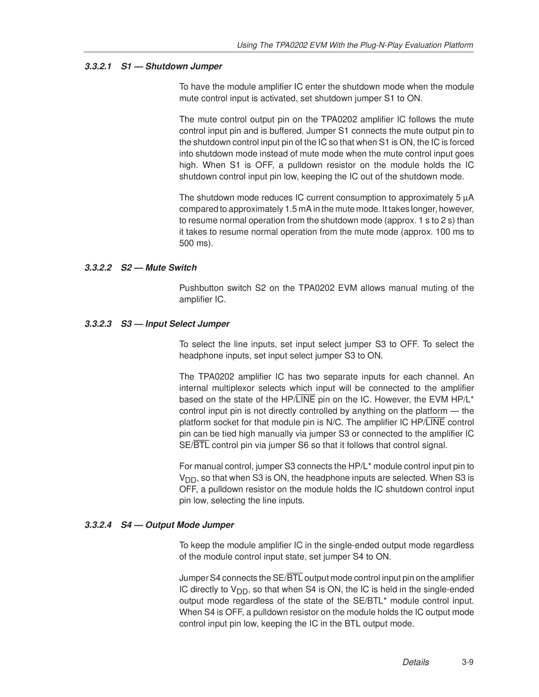 Texas Instruments TPA0202 manual 2.1 S1 Ð Shutdown Jumper, 2.2 S2 Ð Mute Switch, 2.3 S3 Ð Input Select Jumper 