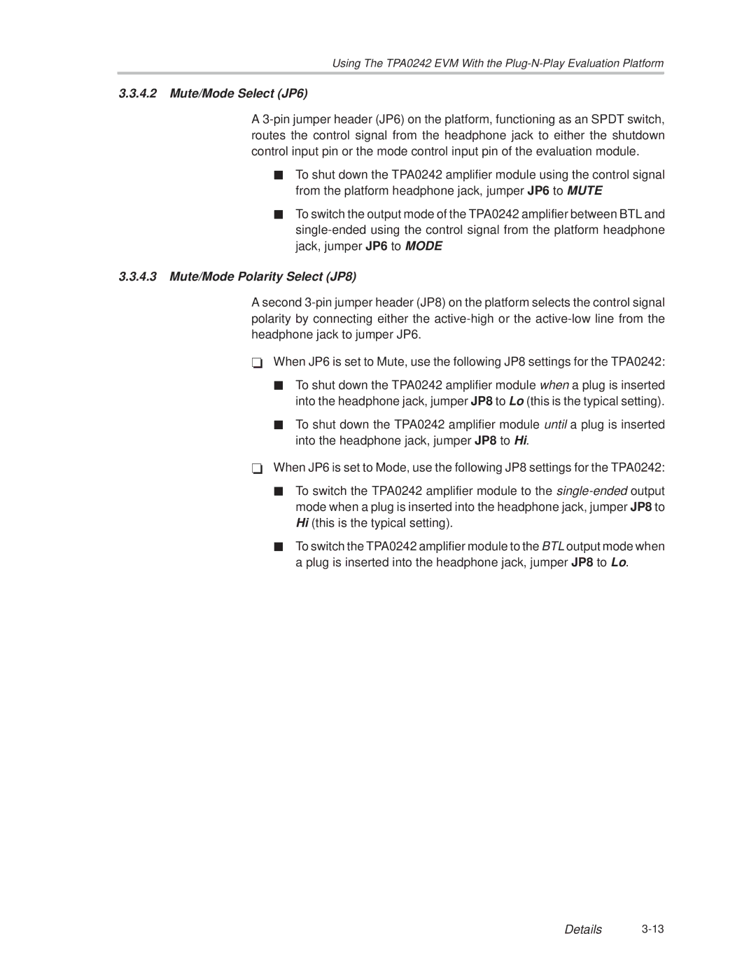 Texas Instruments TPA0242 manual Mute/Mode Select JP6, Mute/Mode Polarity Select JP8 