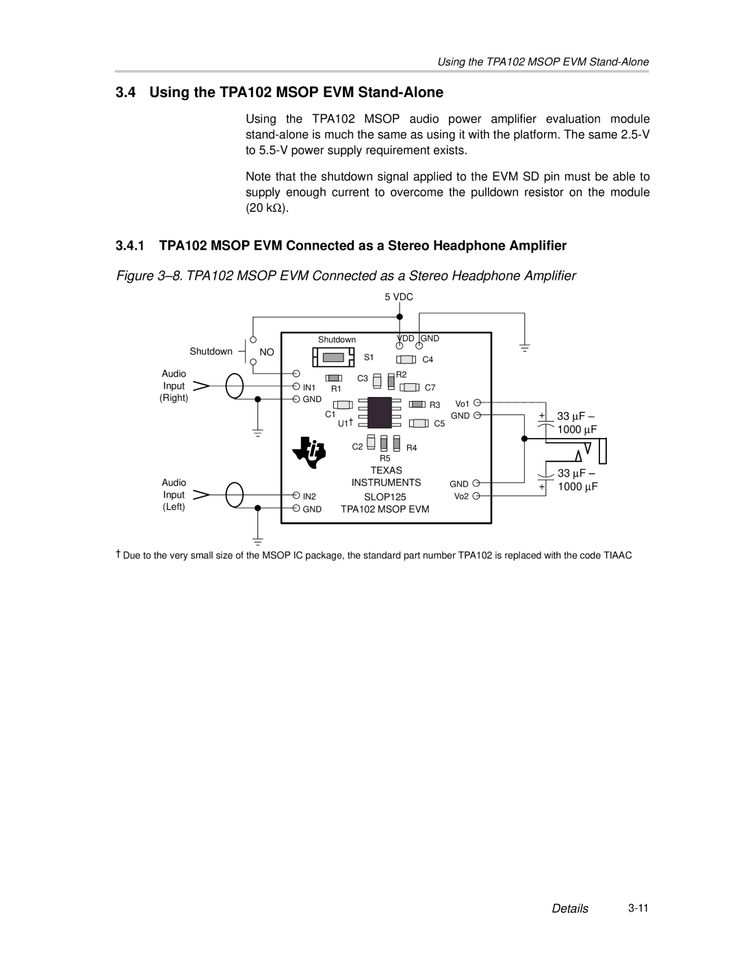 Texas Instruments TPA102 MSOP manual Using the TPA102 Msop EVM Stand-Alone 