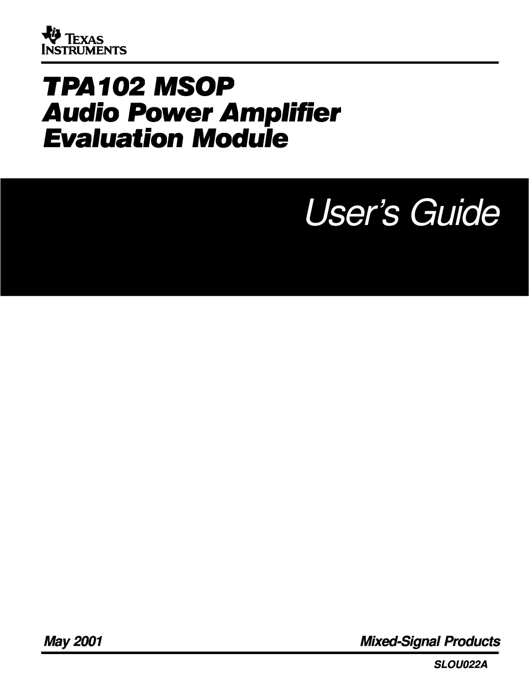 Texas Instruments TPA102 MSOP manual User’s Guide, EvaluATPA1udio02ationPowerMSOPModuleAmplifier, Mixed-SignalProducts 
