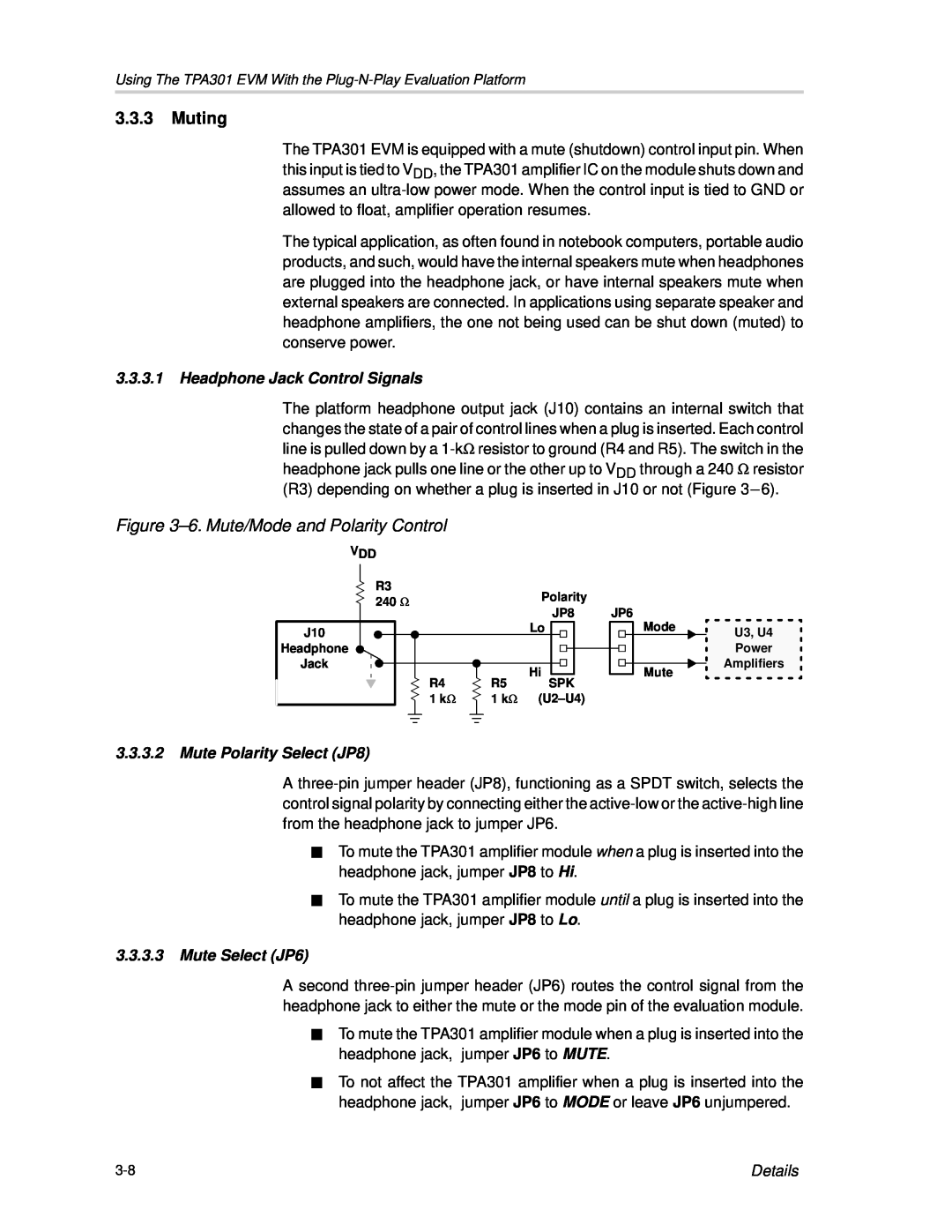 Texas Instruments TPA301 manual 3.3.3Muting, 6.Mute/Mode and Polarity Control, Details 