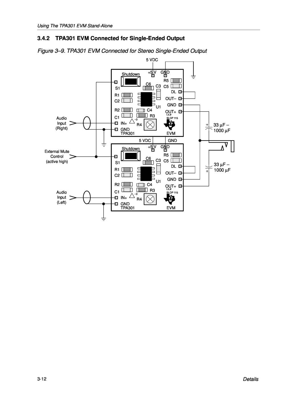 Texas Instruments manual 3.4.2TPA301 EVM Connected for Single-EndedOutput, Details, Using The TPA301 EVM Stand-Alone 
