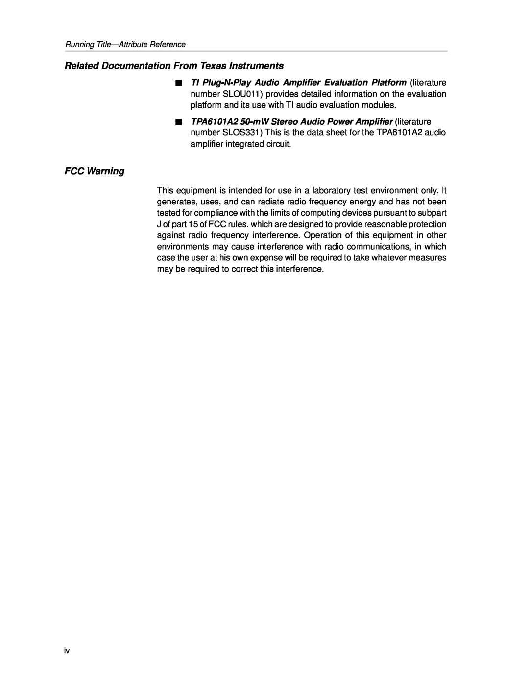 Texas Instruments TPA6101A2 Related Documentation FromJTexas Instruments, FCC Warning, Running Title-AttributeReference 