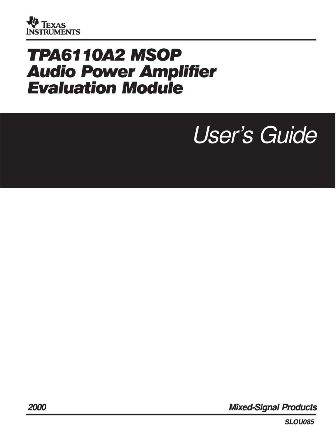 Texas Instruments TPA6110A2 MSOP manual Users Guide, P OP P aa, 2000, Mixed-SignalProducts, SLOU085 