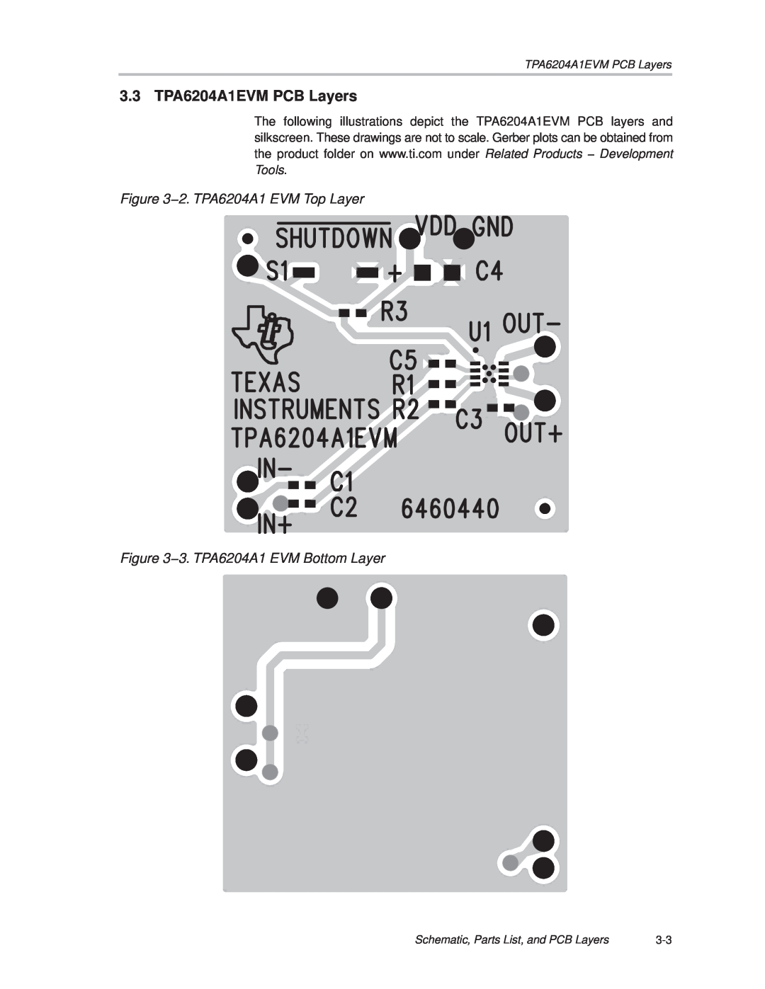 Texas Instruments manual 3.3 TPA6204A1EVM PCB Layers, 2. TPA6204A1 EVM Top Layer, 3. TPA6204A1 EVM Bottom Layer 