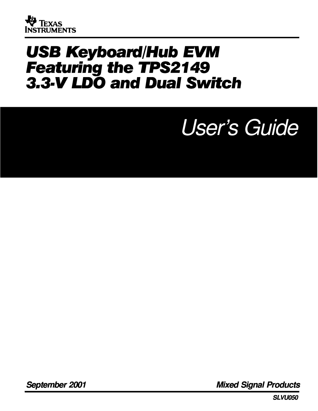Texas Instruments TPS2149 manual User’s Guide, September, Mixed Signal Products, SLVU050 