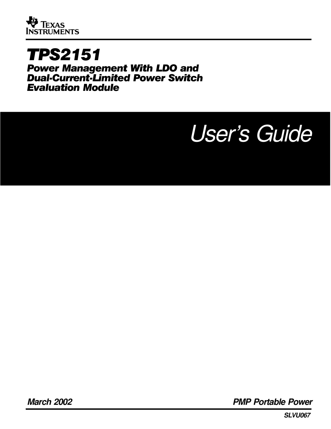 Texas Instruments TPS2151 manual User’s Guide 