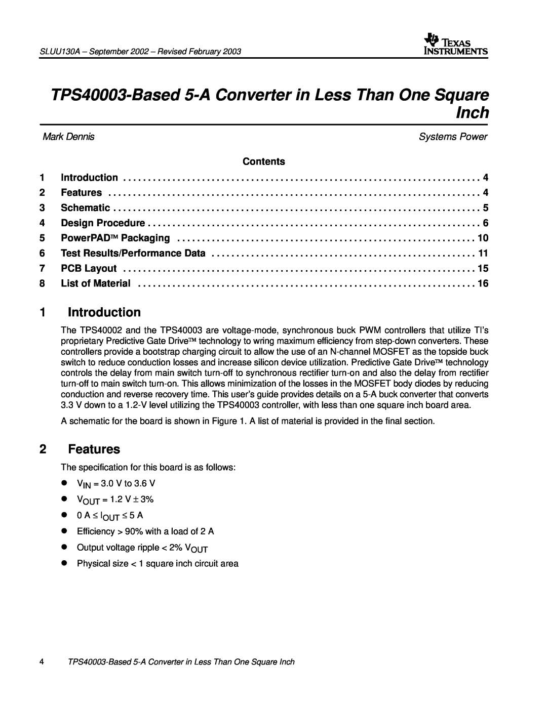 Texas Instruments manual Introduction, Features, TPS40003-Based 5-A Converter in Less Than One Square Inch, Mark Dennis 