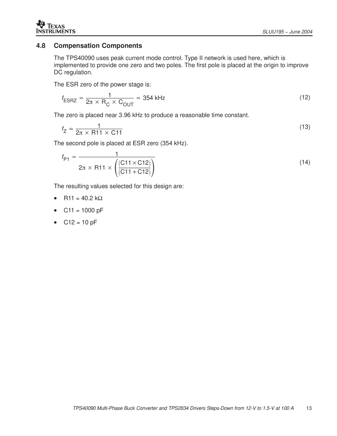 Texas Instruments TPS40090EVM-002 manual Compensation Components, R11 